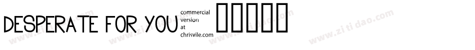 Desperate For You字体转换